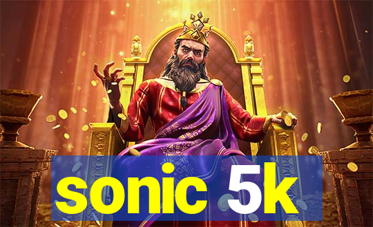 sonic 5k